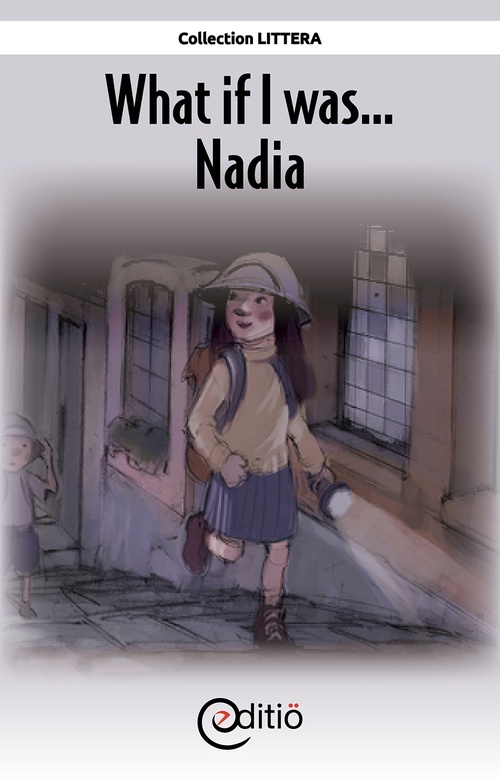 Couverture ebook de What if I was...Nadia, de Collectif