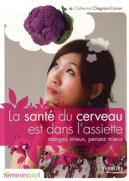 ebook cover of La santé du cerveau est dans votre assiette, by Catherine Chegrani-conan