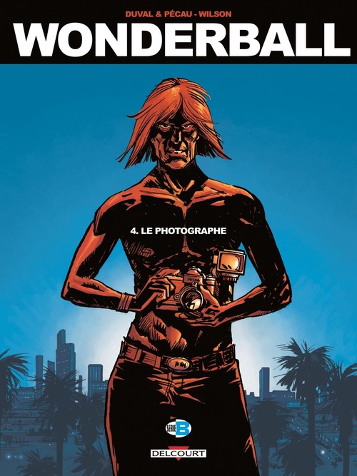 ebook cover of Wonderball T04 - Le Photographe, by Jean-Pierre Pécau