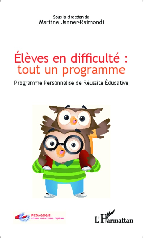 ebook cover of Élèves en difficulté : tout un programme, by Martine Janner-Raimondi