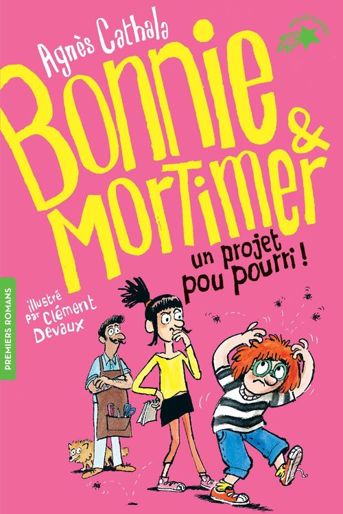 Couverture ebook de Bonnie et Mortimer (Tome 4) - Un projet pou pourri !, de Agnès Cathala