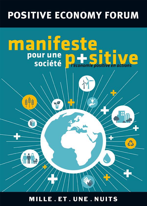 ebook cover of Manifeste pour une société positive, by Positive Economy Forum