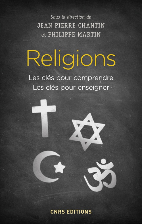 Couverture ebook de Religions - Les clés pour comprendre. Les clés pour enseigner, de Collectif, Jean-Pierre Chatin, Philippe Martin