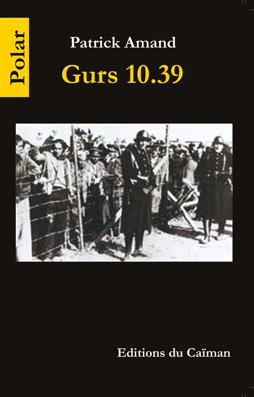 ebook cover of Gurs 10.39, by Patrick Amand