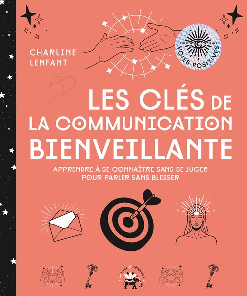 ebook cover of Les clés de la communication bienveillante, by Charline Lenfant