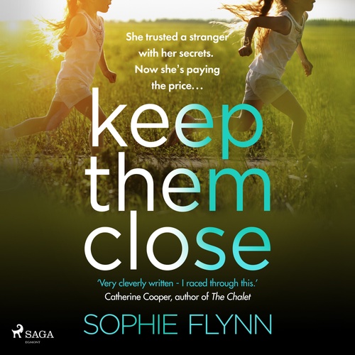 Couverture audiobook de Keep Them Close, de Sophie Flynn