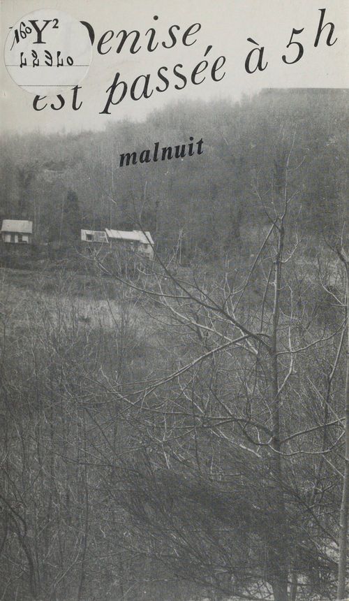 Couverture ebook de La Denise est passée à 5h, de Michel Malnuit