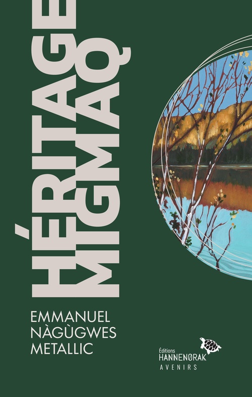 ebook cover of Héritage mìgmaq, by Emmanuel Nàgùgwes Metallic