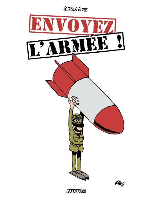 Couverture ebook de Envoyez l'armée !, de Fabrice Erre