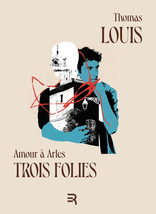 ebook cover of Amour à Arles, by Thomas Louis
