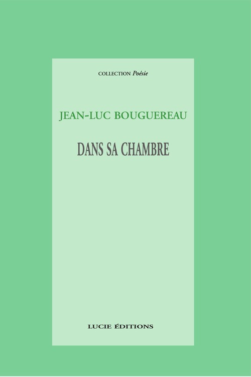Couverture ebook de Dans sa chambre, de Jean-luc Bouguereau