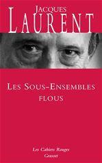 ebook cover of Les sous-ensembles flous, by Jacques Laurent