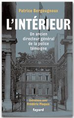 ebook cover of L'Intérieur, by Patrice Bergougnoux, Frédéric Ploquin