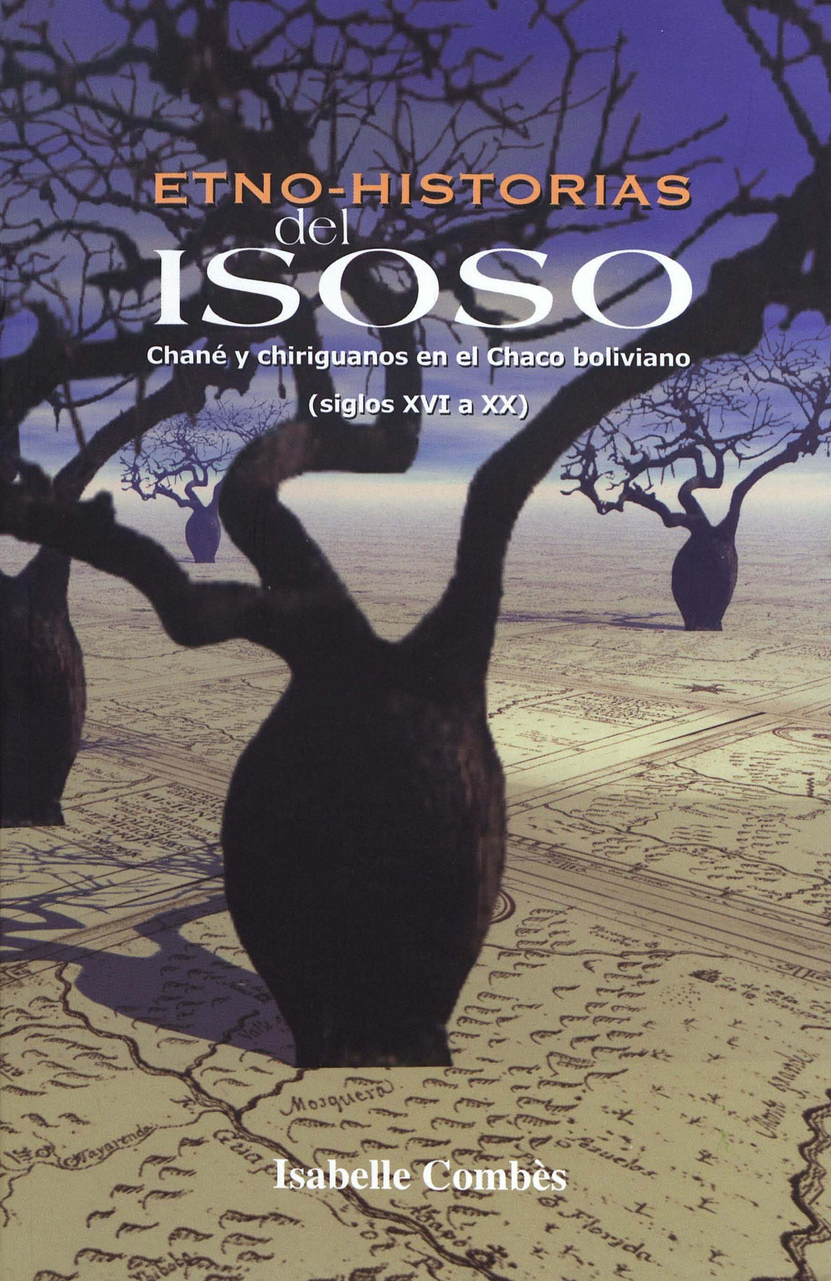 Couverture ebook de Etno-historias del Isoso, de Isabelle Combes
