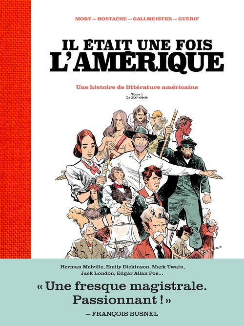 ebook cover of Il était une fois l'Amérique - Une histoire de la littérature américaine - Tome 1 Le XIXè siècle, by Catherine Mory, Jean-baptiste Hostache