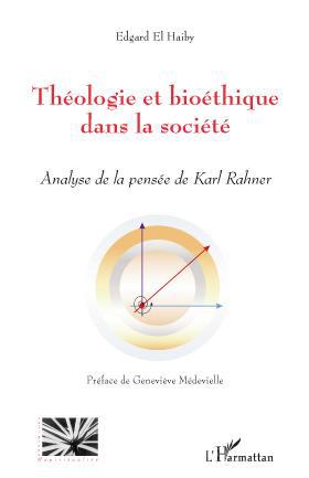 Couverture ebook de Théologie et bioéthique dans la société, de Edgard El haïby