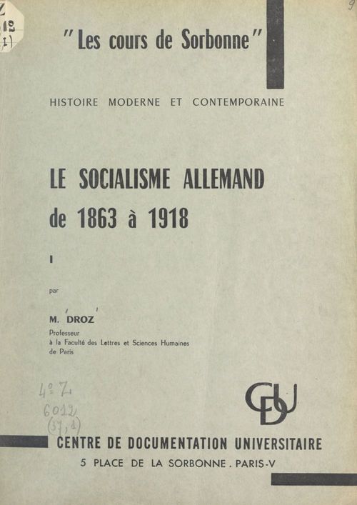 ebook cover of Le socialisme allemand de 1863 à 1918, by Jacques Droz