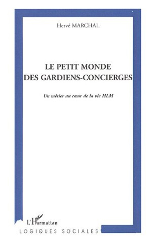 Couverture ebook de Le petit monde des gardiens-concierges, de Hervé Marchal
