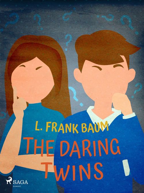 Couverture ebook de The Daring Twins, de L. Frank. Baum