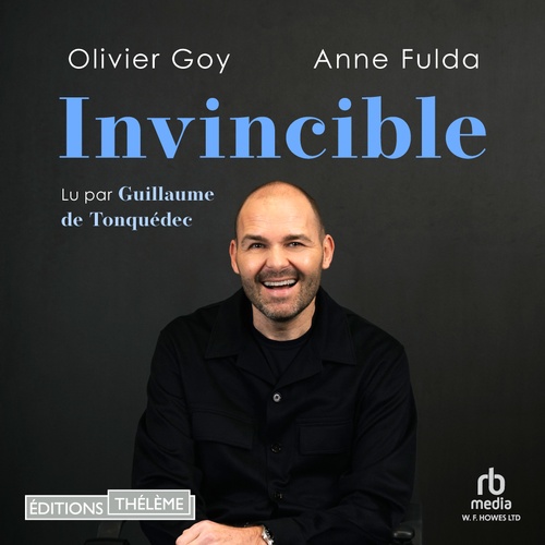Couverture audiobook de Invincible, de Anne Fulda, Olivier Goy