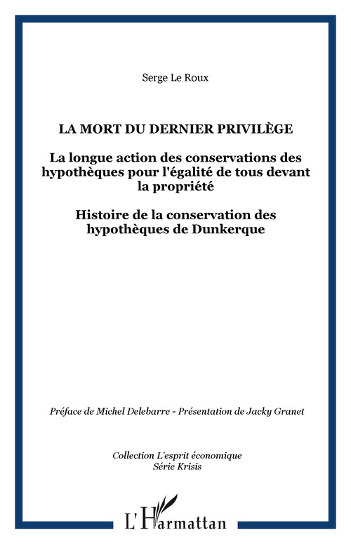 Couverture ebook de La mort du dernier privilège, de Serge Le roux