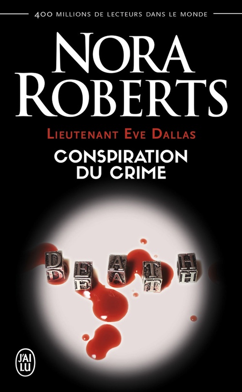 ebook cover of Lieutenant Eve Dallas (Tome 8) - Conspiration du crime, by Nora Roberts