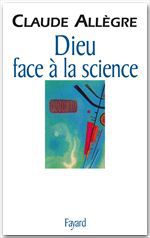 ebook cover of Dieu face à la science, by Claude Allègre