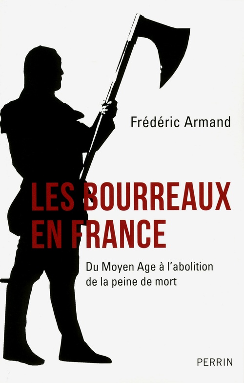 Couverture ebook de Les bourreaux en France, de Frédéric Armand