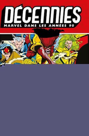 ebook cover of Décennies : Marvel dans les années 90, by Collectif
