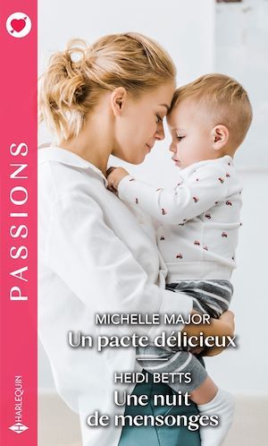 Couverture ebook de Un pacte délicieux - Une nuit de mensonges, de Heidi Betts, Michelle Major