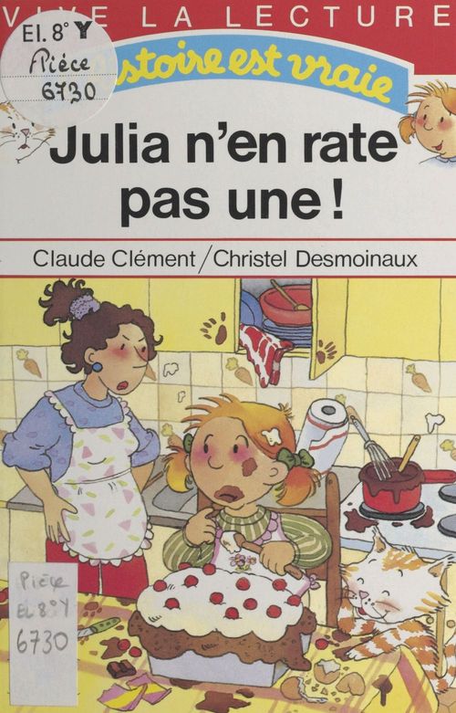 Couverture ebook de Julia n'en rate pas une !, de Christel Desmoinaux