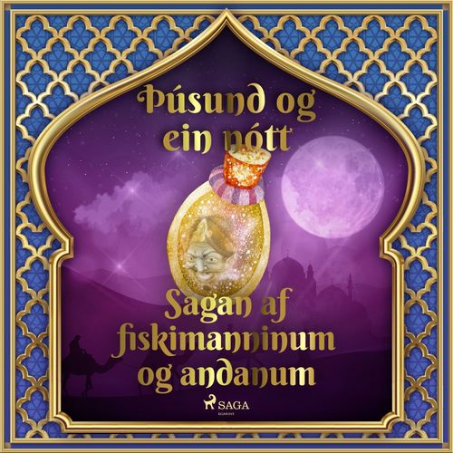 audiobook cover of Sagan af fiskimanninum og andanum, by -  ÞUsund Og Ein Nott