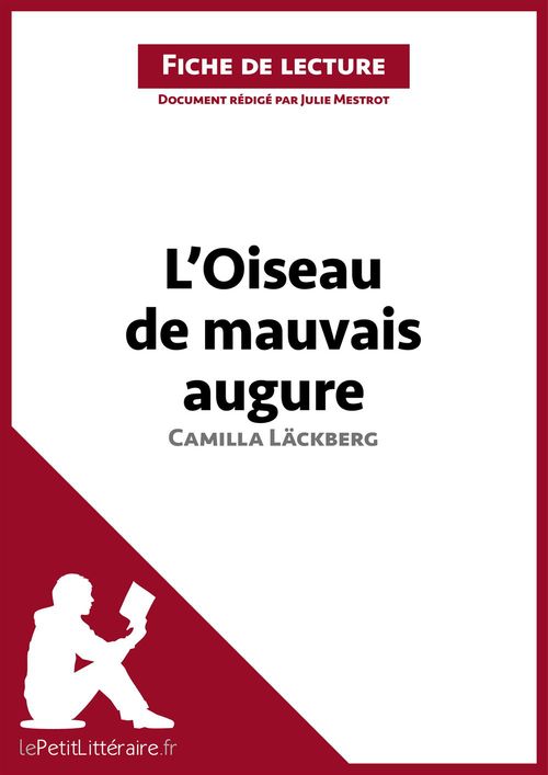ebook cover of L'Oiseau de mauvais augure de Camilla Läckberg (Fiche de lecture), by Julie Mestrot