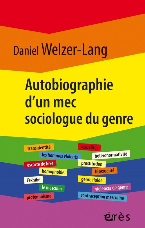 Couverture ebook de Autobiographie d'un mec sociologue du genre, de Daniel WELZER-LANG