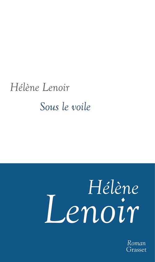 ebook cover of Sous le voile, by Hélène Lenoir
