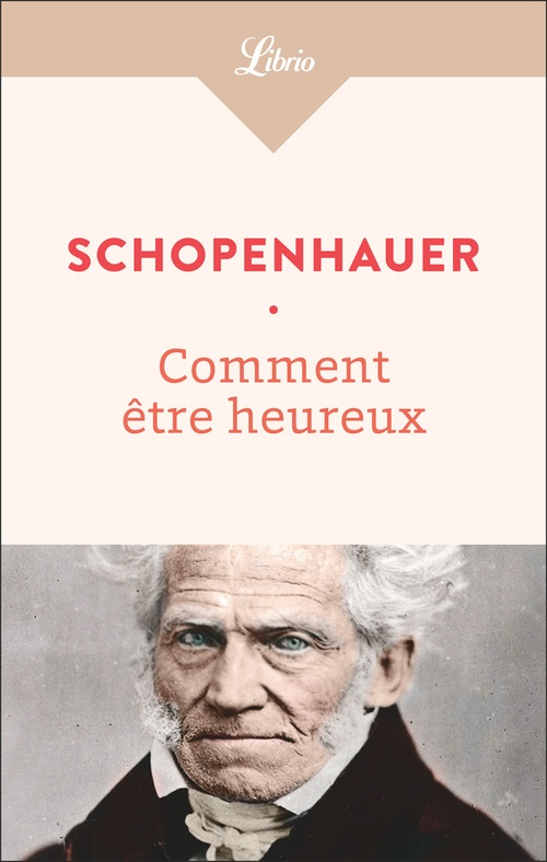 ebook cover of Comment être heureux, by Arthur Schopenhauer