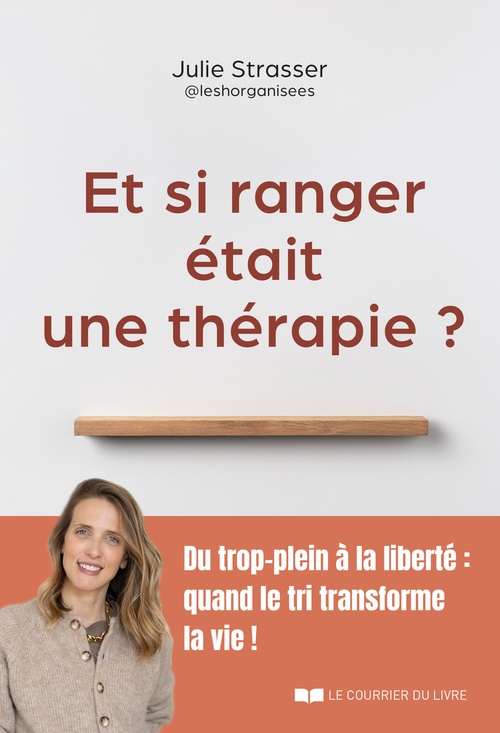 ebook cover of Et si ranger était une thérapie ?, by Julie Strasser
