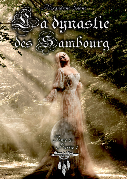 Couverture ebook de La dynastie des Sambourg - Tome 2 : Sang et brume - partie 1, de Alexandrine Solane