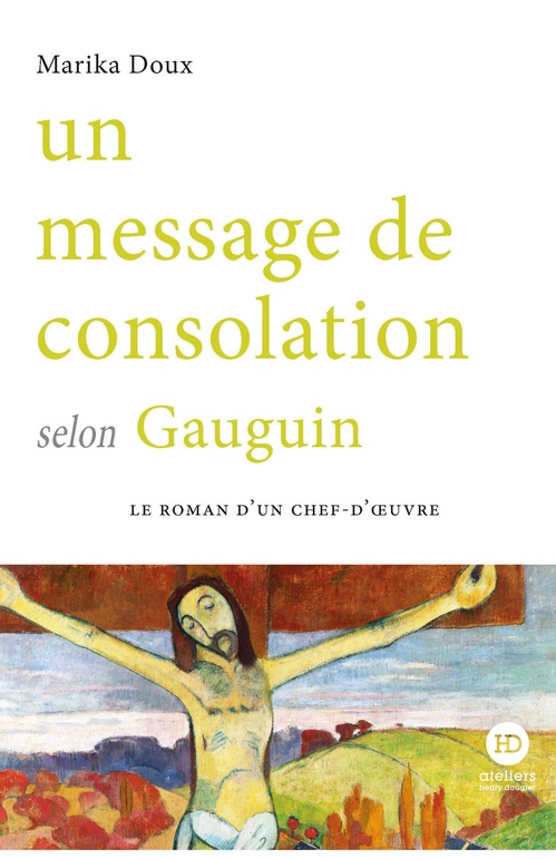 Couverture ebook de Un message de consolation selon Gauguin, de Marika Doux