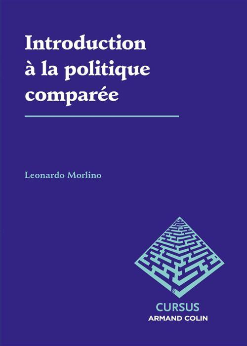 Couverture ebook de Introduction à la politique comparée, de Leonardo Morlino