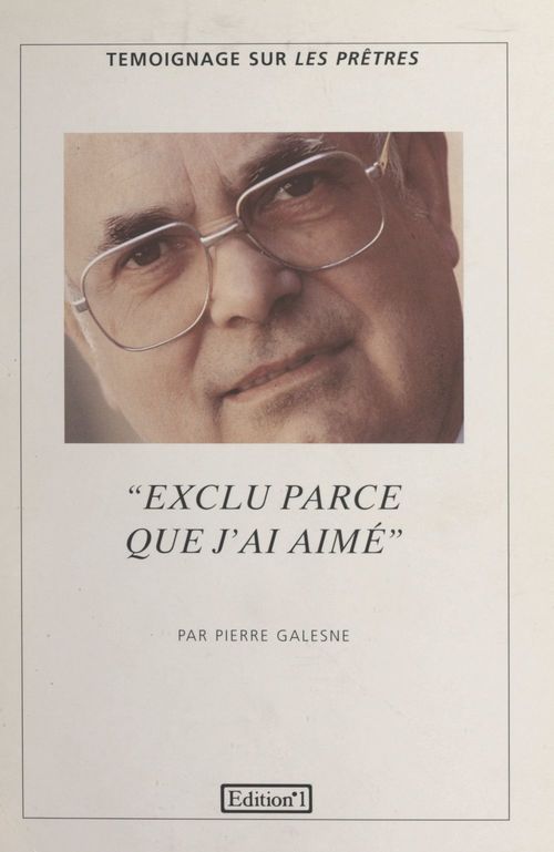 Couverture ebook de Exclu parce que j'ai aimé, de Pierre Galesne