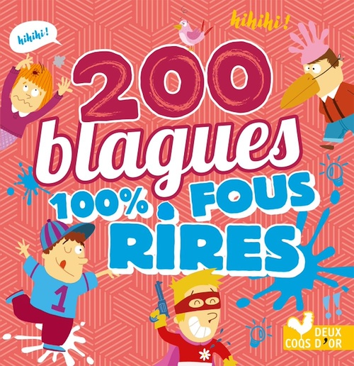 Couverture ebook de 200 blagues 100% fous rires, de Collectif