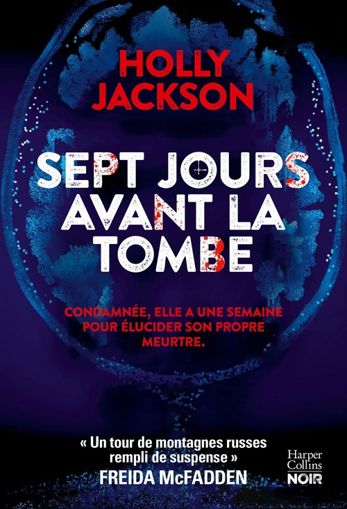 ebook cover of Sept jours avant la tombe, by Holly Jackson