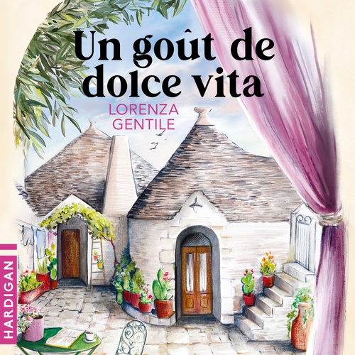 audiobook cover of Un goût de dolce vita, by Lorenza Gentile