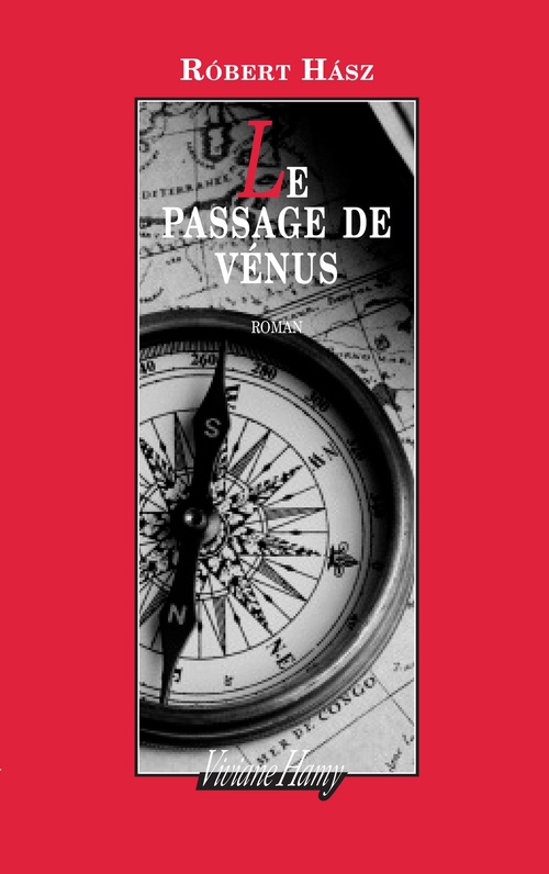 ebook cover of Le Passage de Vénus, by Róbert Hasz