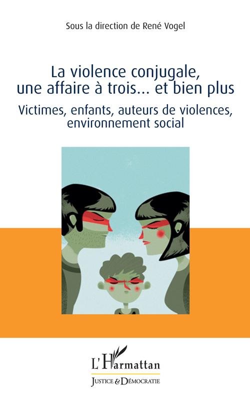ebook cover of La violence conjugale, une affaire à trois... et bien plus, by Rene Vogel
