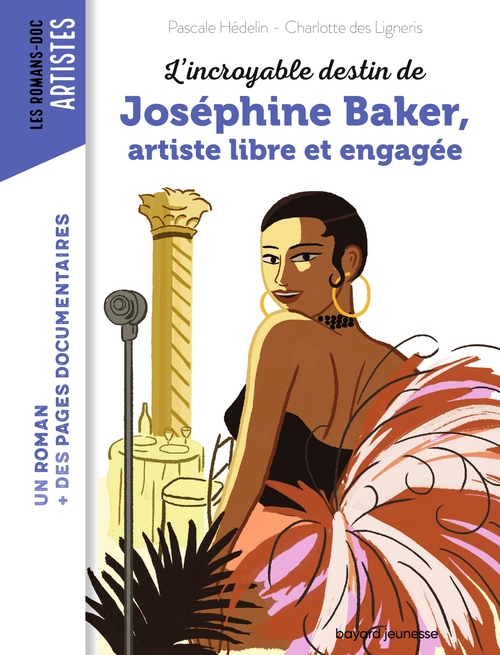 Couverture ebook de L'incroyable destin de Joséphine Baker, artiste libre et engagée, de Pascale Hédelin
