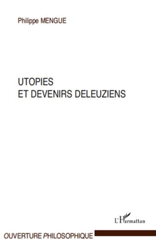 Couverture ebook de Utopies et devenirs deleuziens, de Philippe Mengué