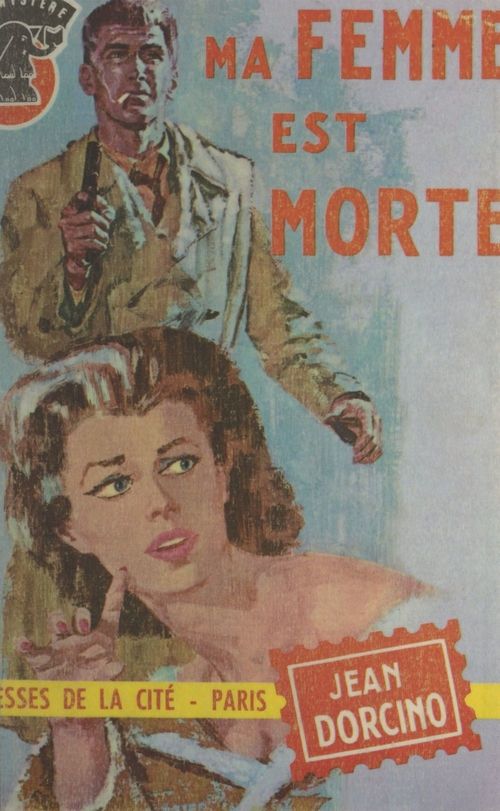 ebook cover of Ma femme est morte, by Jean Dorcino