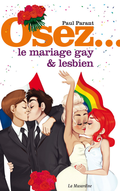 ebook cover of Osez le mariage gay et lesbien, by Paul Parant